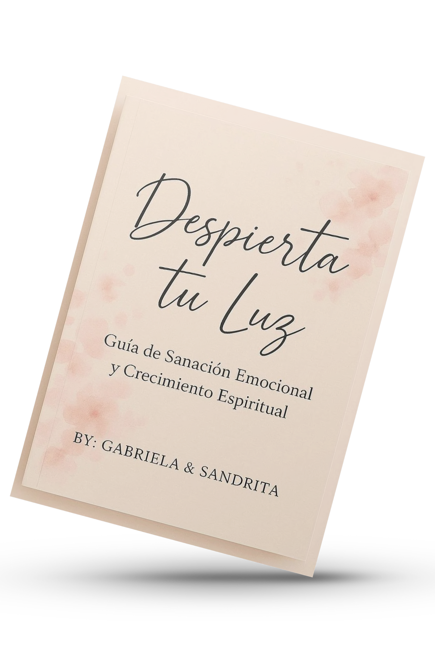 Despierta tu Luz – Guía de Sanación Emocional y Crecimiento Espiritual